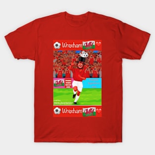 A Hat - Trick Wrexham funny sayings T-Shirt